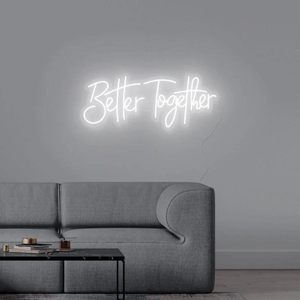 "Better Together" LED NEONSCHILD