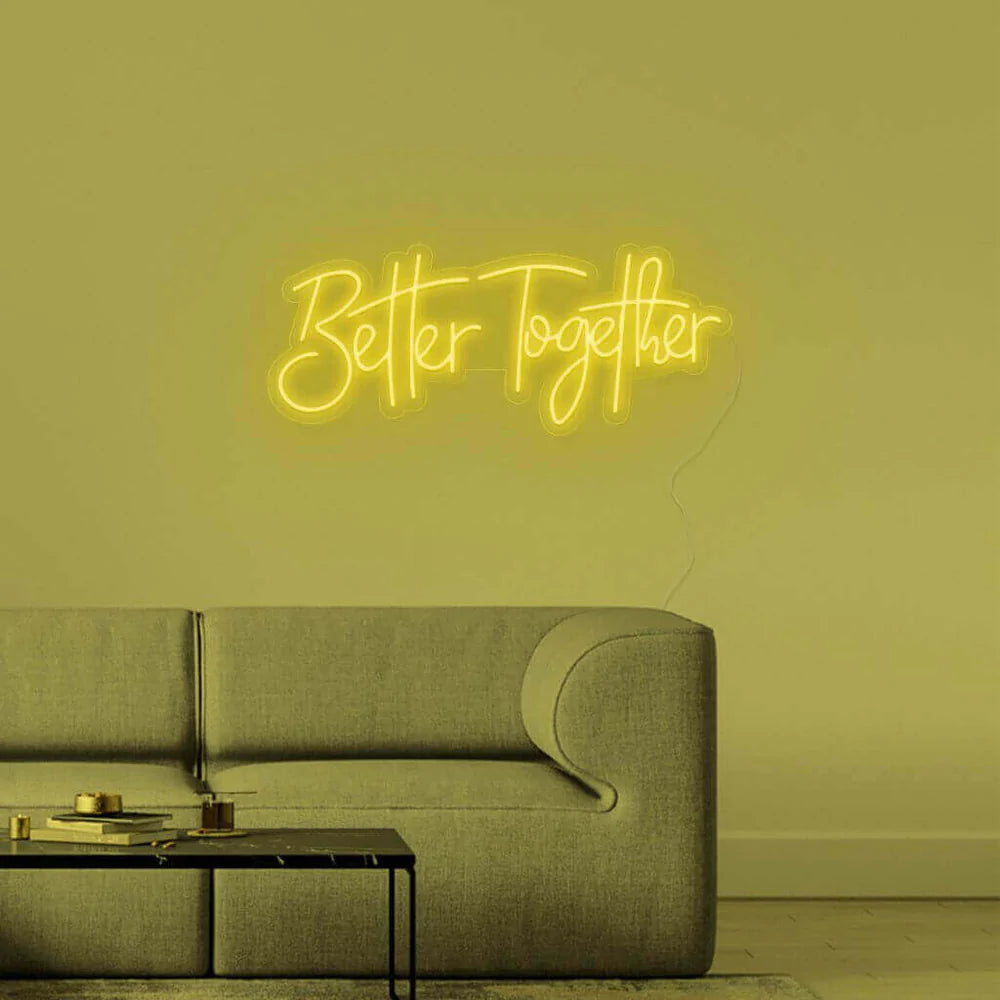 "Better Together" LED NEONSCHILD