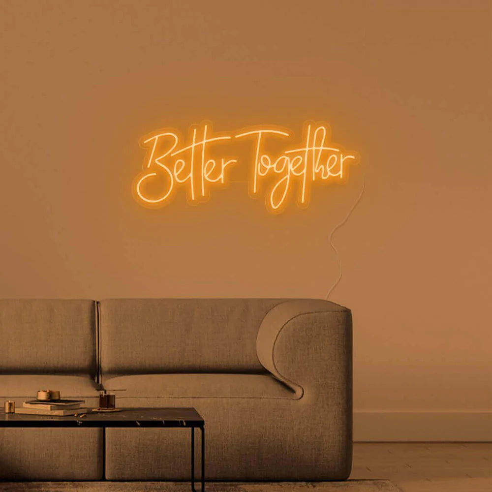 "Better Together" LED NEONSCHILD