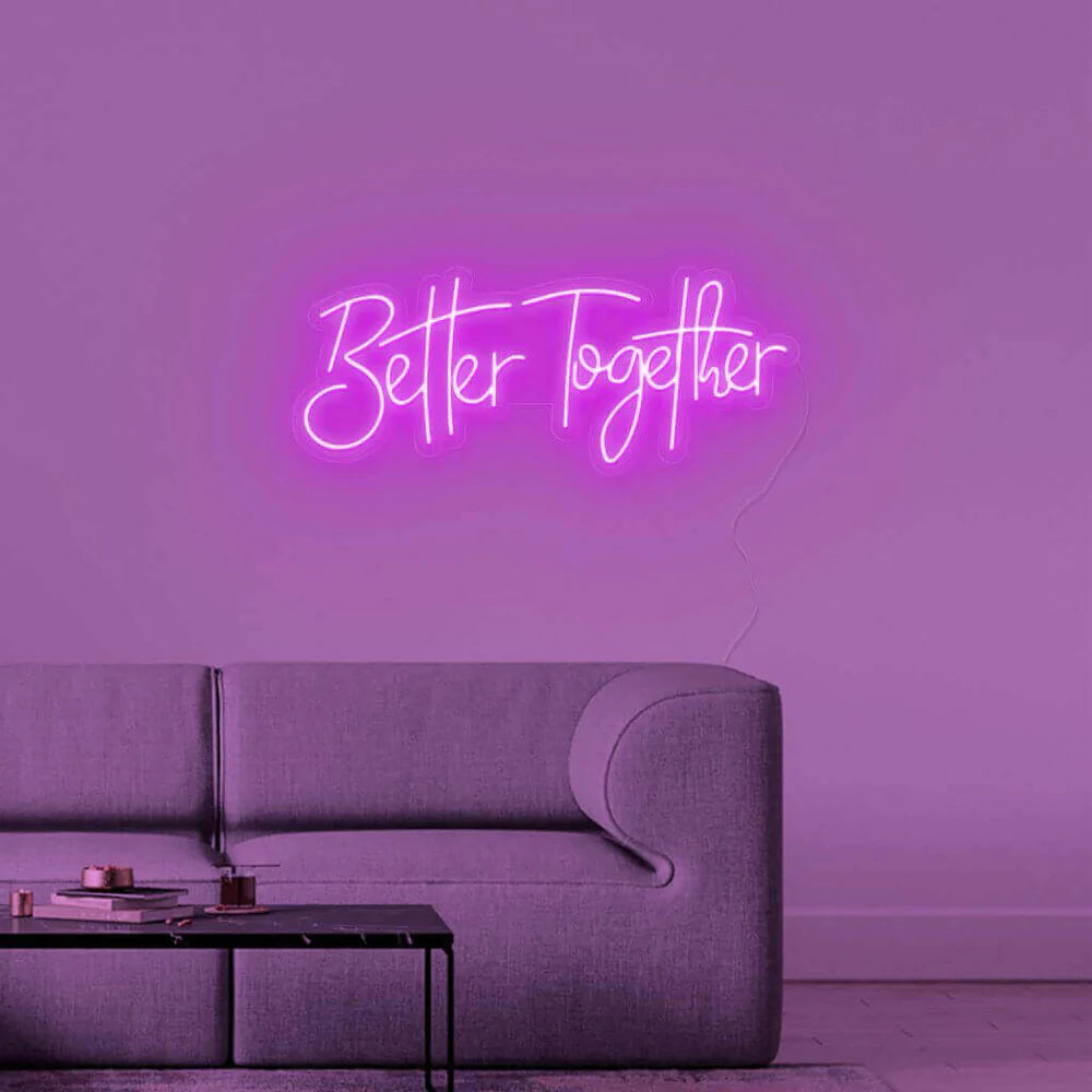 "Better Together" LED NEONSCHILD