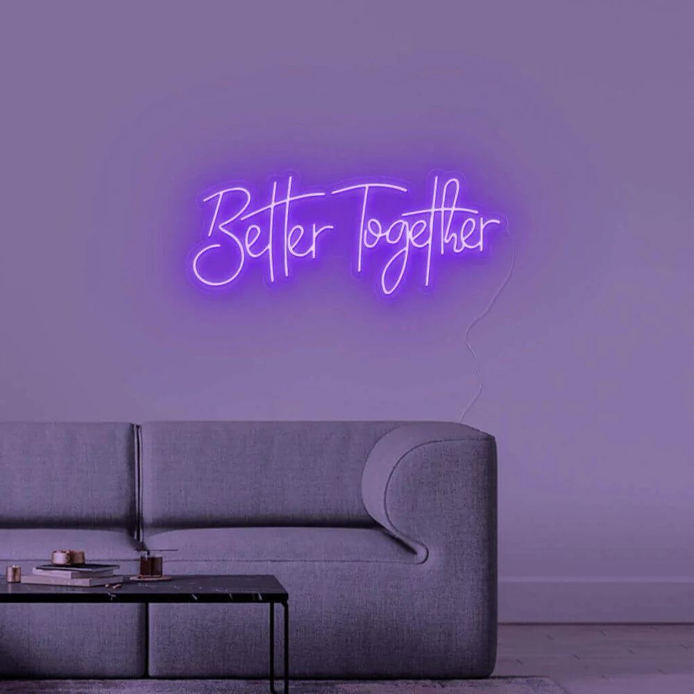 "Better Together" LED NEONSCHILD