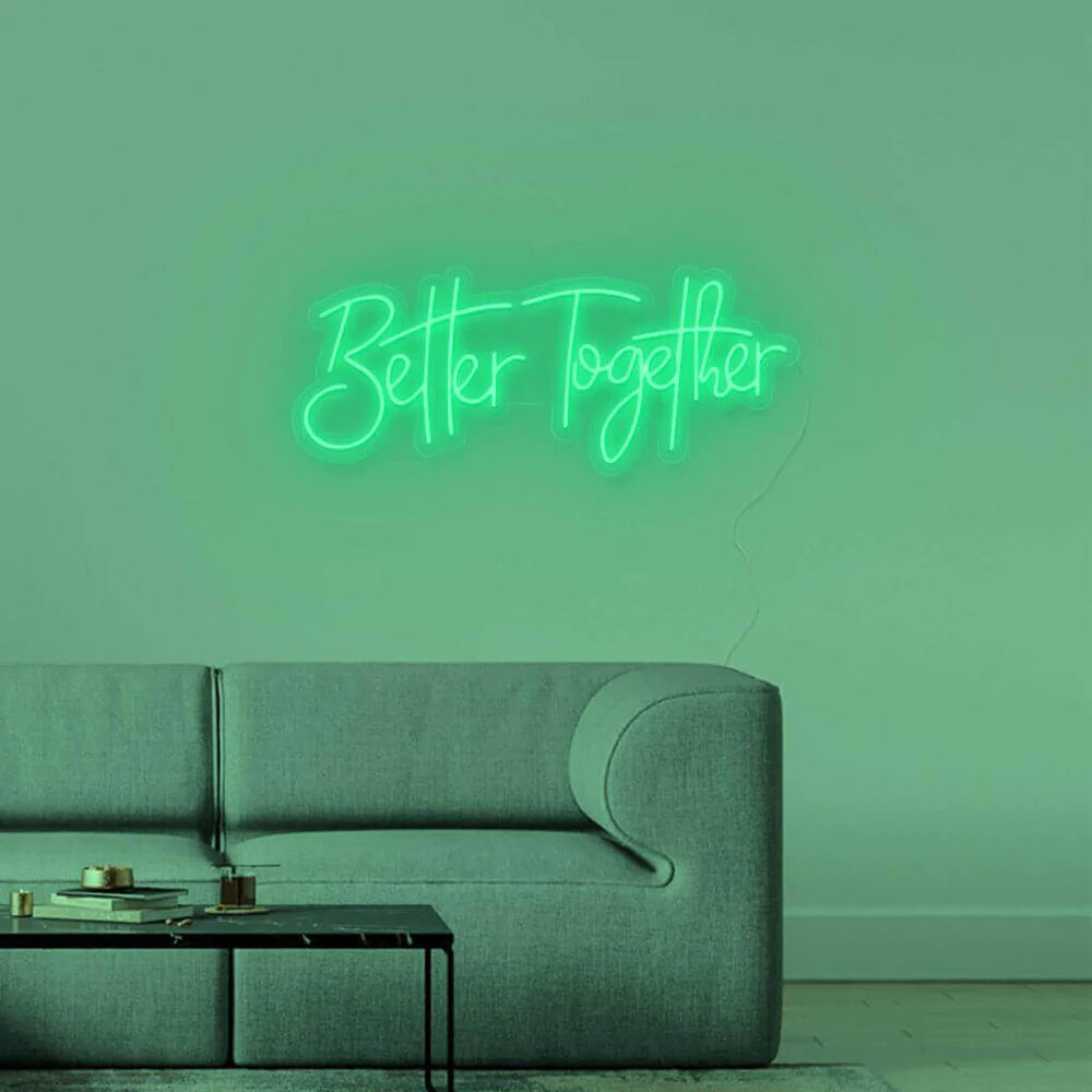 "Better Together" LED NEONSCHILD