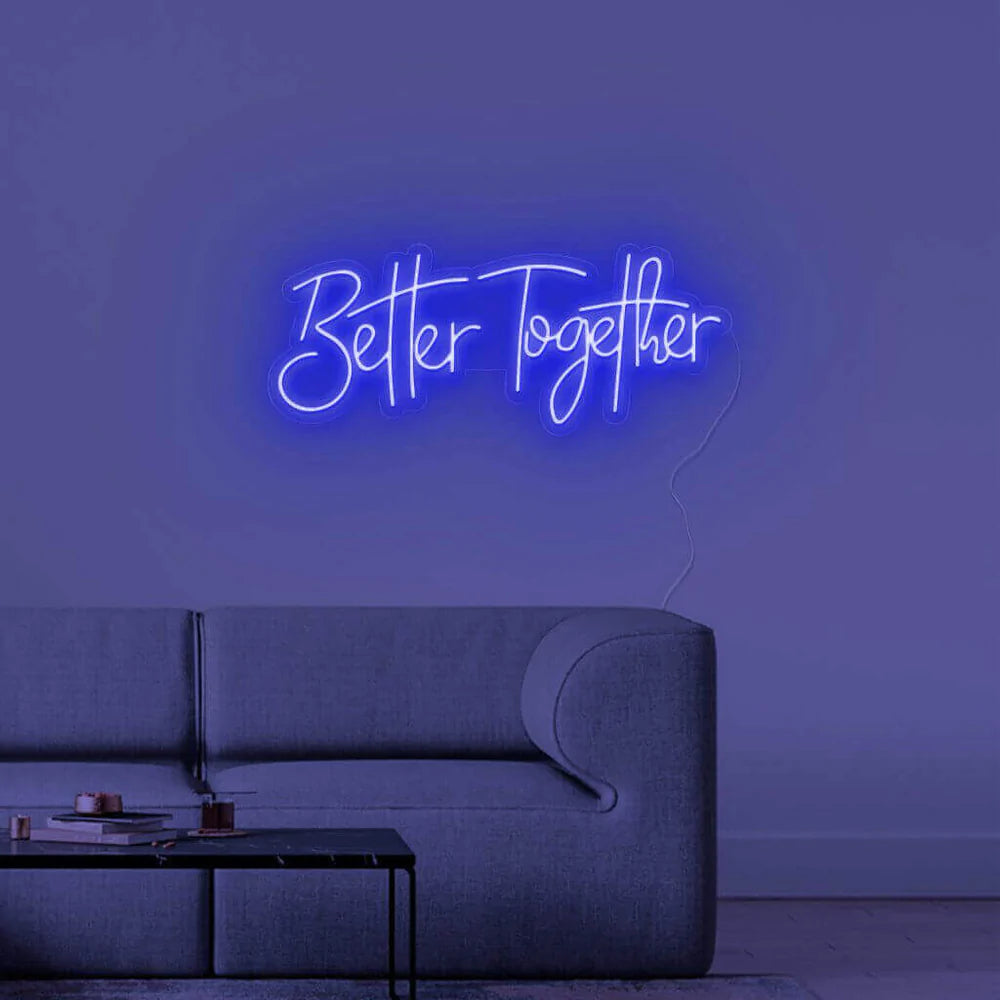 "Better Together" LED NEONSCHILD